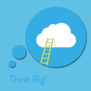 Think Big! Visionen verwirklichen mit Affirmationen