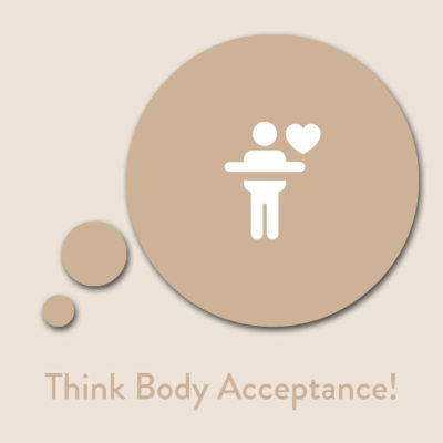 Think Body Acceptance! Affirmationen für Körperakzeptanz