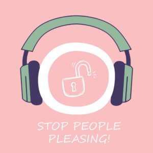 Stop People Pleasing! – Harmoniesucht stoppen & gesunde Grenzen setzen mit Hypnose